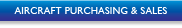 Aircraft Purchasing & Sales